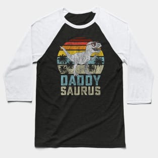 Daddysaurus T Rex Dinosaur Daddy Saurus Family Matching Baseball T-Shirt